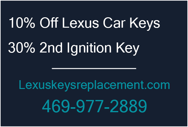 Lexus Keys Replacement - Locksmith in Dallas