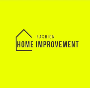 Fashion Home Improvement