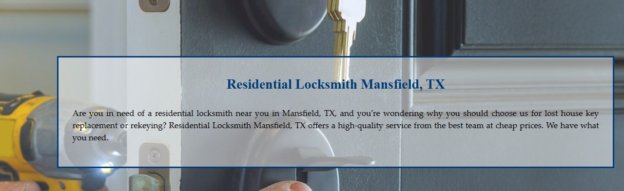 Residential Locksmith Mansfield - Business Photo