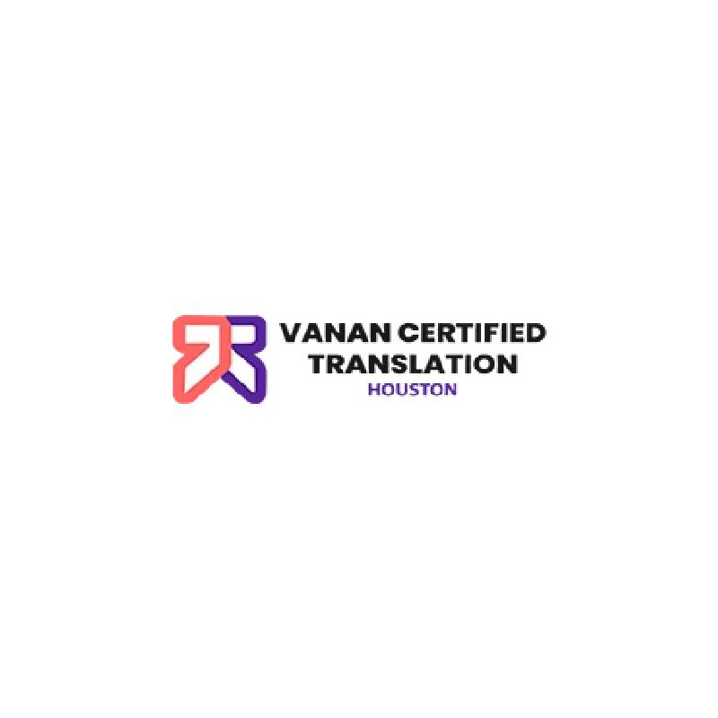 Vanan Certified Translation Houston - Business Photo