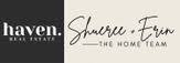 Shueree Boley & Erin McChesney • Realtor • The Home Team • haven. Real Estate - Logo